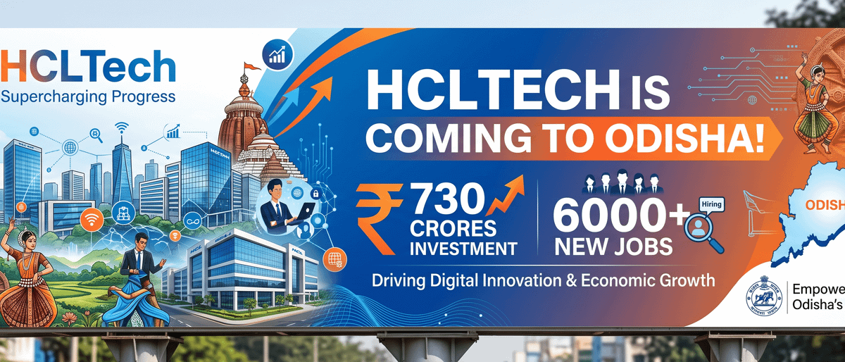HCLTech Expands to Bhubaneswar with ₹730 Crore Investment, Creating 6,000+ Jobs